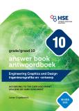 Engineering Graphics and Design Student Answer Book for Grade 10 / Ingenieursgrafika en Ontwerp Studente Antwoordboek vir Graad 10 